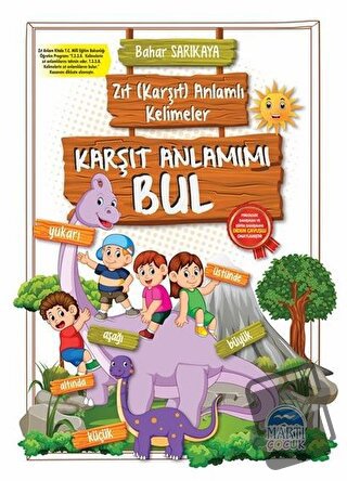 Karşıt Anlamımı Bul - Zıt (Karşıt) Anlamlı Kelimeler - Bahar Sarıkaya 