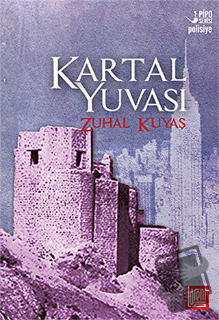 Kartal Yuvası - Zuhal Kuyaş - Labirent Yayınları - Fiyatı - Yorumları 