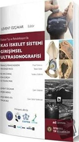 Kas İskelet Sistemi Girişimsel Ultrasonografisi - Ayşen Akıncı - İstan