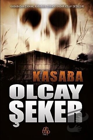 Kasaba - Olcay Şeker - Ahbap Kitap - Fiyatı - Yorumları - Satın Al