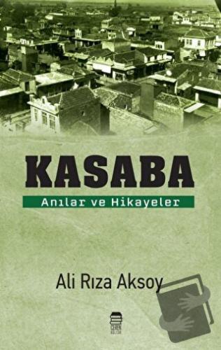 Kasaba - Ali Rıza Aksoy - Ceren Kitap - Fiyatı - Yorumları - Satın Al