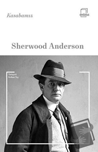 Kasabamız - Sherwood Anderson - Dedalus Kitap - Fiyatı - Yorumları - S