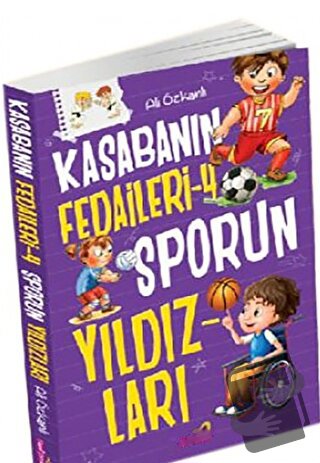 Kasabanın Fedaileri 4 - Sporun Yıldızları - Ali Özkanlı - Hepsi Çocuk 