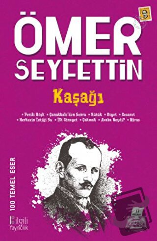 Kaşağı - Ömer Seyfettin - Bilgili Yayınları - Fiyatı - Yorumları - Sat