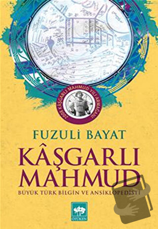 Kaşgarlı Mahmut - Fuzuli Bayat - Ötüken Neşriyat - Fiyatı - Yorumları 