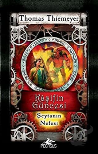 Kaşifin Güncesi 4 - Thomas Thiemeyer - Pegasus Çocuk Yayınları - Fiyat