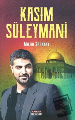 Kasım Süleymani - Majid Safataj - Nazenin Kitap - Fiyatı - Yorumları -