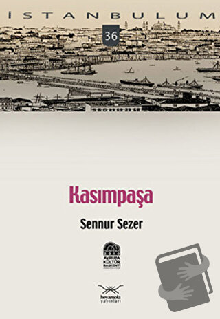 Kasımpaşa - Sennur Sezer - Heyamola Yayınları - Fiyatı - Yorumları - S