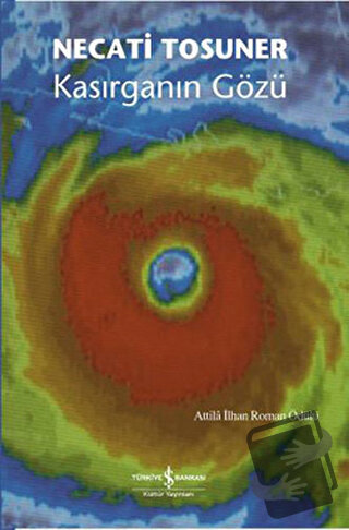 Kasırganın Gözü - Necati Tosuner - İş Bankası Kültür Yayınları - Fiyat