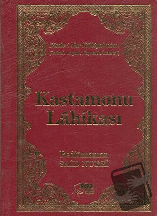 Kastamonu Lahikası (Çanta Boy-Ciltli) - Bediüzzaman Said-i Nursi - Söz