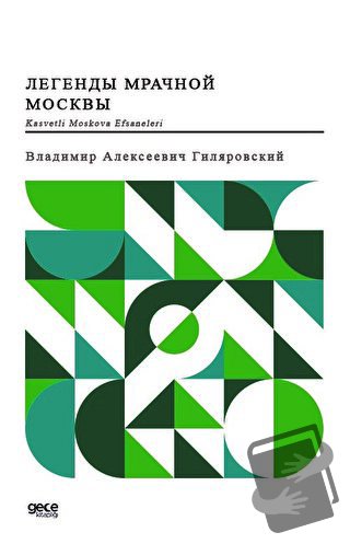 Kasvetli Moskova Efsaneleri - Vladimir Gilyarovsky - Gece Kitaplığı - 