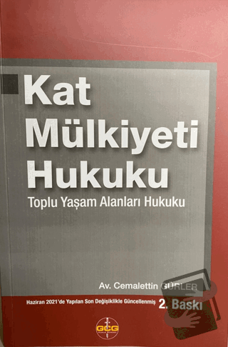 Kat Mülkiyeti Hukuku - Toplu Yaşam Alanları Hukuku - Cemalettin Gürler