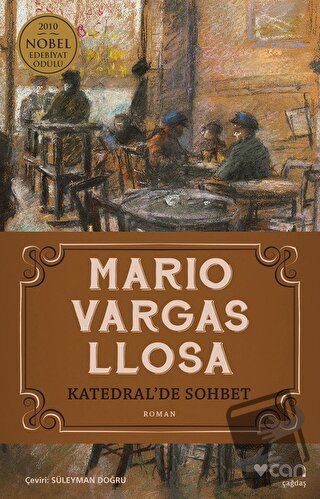 Katedral'de Sohbet - Mario Vargas Llosa - Can Yayınları - Fiyatı - Yor