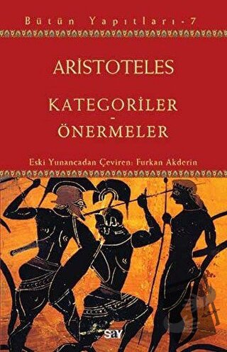 Kategoriler - Önermeler - Aristoteles - Say Yayınları - Fiyatı - Yorum