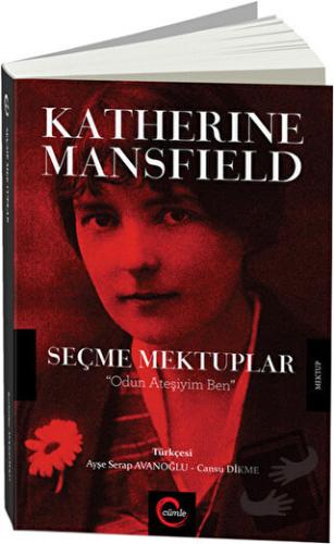 Katherine Mansfield Seçme Mektuplar - Katherine Mansfield - Cümle Yayı