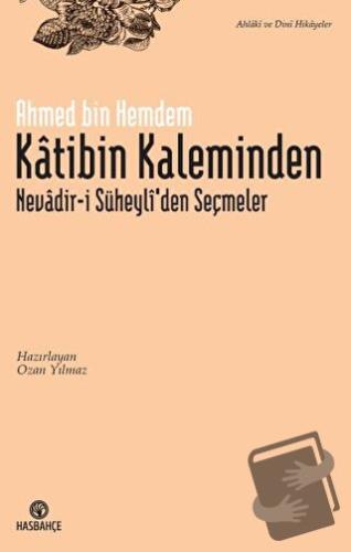 Katibin Kaleminden - Ahmed bin Hemdem Kethüda - Hasbahçe - Fiyatı - Yo