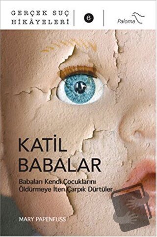 Katil Babalar - Mary Papenfuss - Paloma Yayınevi - Fiyatı - Yorumları 