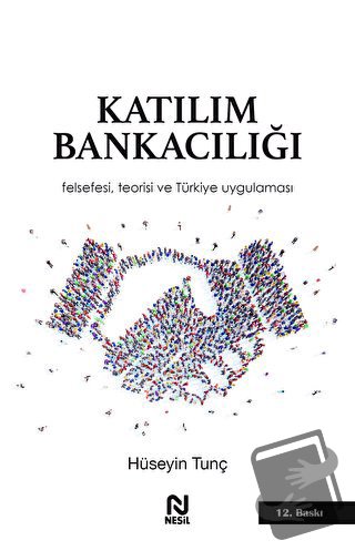 Katılım Bankacılığı - Hüseyin Tunç - Nesil Yayınları - Fiyatı - Yoruml