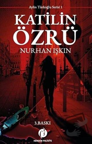 Katilin Özrü - Nurhan Işkın - Herdem Kitap - Fiyatı - Yorumları - Satı