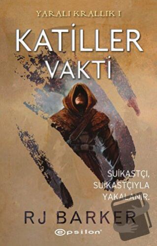 Katiller Vakti - Yaralı Krallık 1 - Rj Barker - Epsilon Yayınevi - Fiy