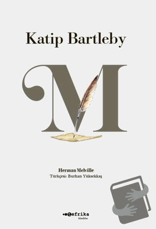 Katip Bartleby - Herman Melvillel - Tefrika Yayınları - Fiyatı - Yorum