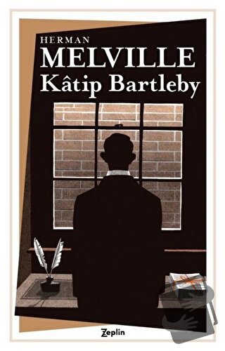 Katip Bartleby - Herman Melville - Zeplin Kitap - Fiyatı - Yorumları -