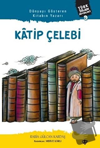 Katip Çelebi - Rabia Gülcan Kardaş - Türkiye Diyanet Vakfı Yayınları -