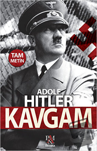 Kavgam (Tam Metin) - Adolf Hitler - Panama Yayıncılık - Fiyatı - Yorum