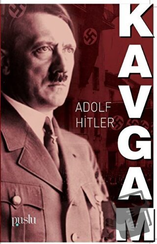 Kavgam - Adolf Hitler - Puslu Yayıncılık - Fiyatı - Yorumları - Satın 