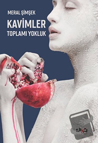 Kavimler Toplamı Yokluk - Meral Şimşek - Sancı Yayınları - Fiyatı - Yo