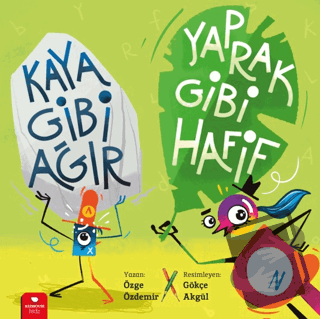 Kaya Gibi Ağır, Yaprak Gibi Hafif - Özge Özdemir - Redhouse Kidz Yayın