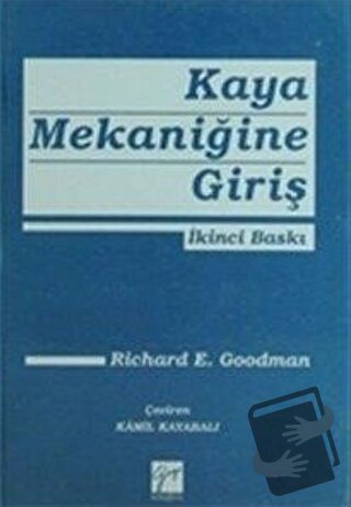 Kaya Mekaniğine Giriş (Ciltli) - Richard E. Goodman - Gazi Kitabevi - 