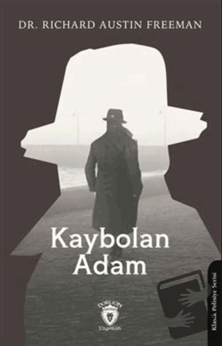 Kaybolan Adam - Richard Austin Freeman - Dorlion Yayınları - Fiyatı - 