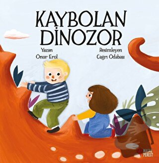 Kaybolan Dinozor - Onur Erol - Masalperest - Fiyatı - Yorumları - Satı