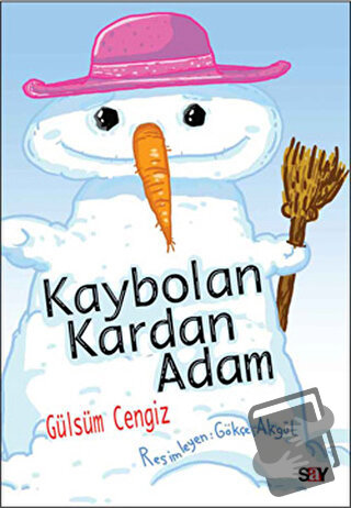 Kaybolan Kardan Adam - Bıcırık Kitaplar - Gülsüm Cengiz - Say Çocuk - 