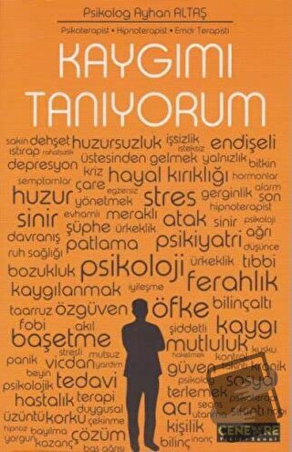 Kaygımı Tanıyorum - Ayhan Altaş - Cenevre Fikir Sanat - Fiyatı - Yorum