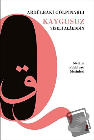 Kaygusuz Vizeli Alaeddin - Abdülbaki Gölpınarlı - Kapı Yayınları - Fiy