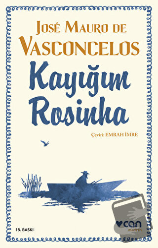 Kayığım Rosinha - Jose Mauro de Vasconcelos - Can Yayınları - Fiyatı -