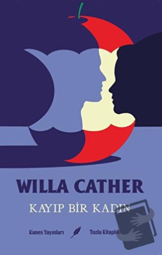 Kayıp Bir Kadın - Willa Cather - Kanes Yayınları - Fiyatı - Yorumları 