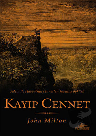 Kayıp Cennet - John Milton - Pegasus Yayınları - Fiyatı - Yorumları - 