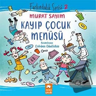 Kayıp Çocuk Menüsü - Murat Sayım - Eksik Parça Yayınları - Fiyatı - Yo