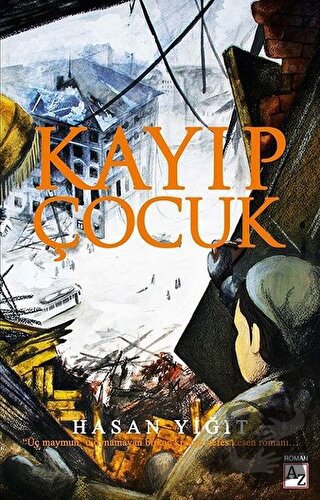 Kayıp Çocuk - Hasan Yiğit - Az Kitap - Fiyatı - Yorumları - Satın Al