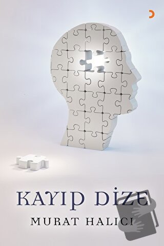 Kayıp Dize - Murat Halıcı - Cinius Yayınları - Fiyatı - Yorumları - Sa