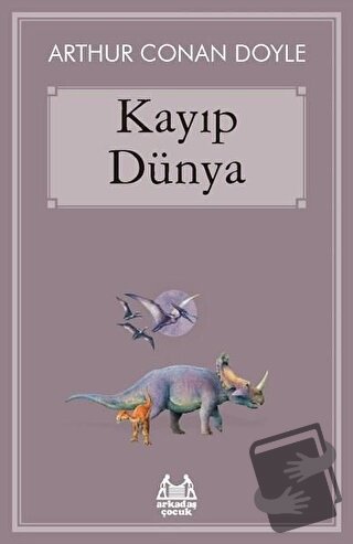 Kayıp Dünya - Sir Arthur Conan Doyle - Arkadaş Yayınları - Fiyatı - Yo