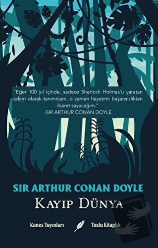 Kayıp Dünya - Sir Arthur Conan Doyle - Kanes Yayınları - Fiyatı - Yoru