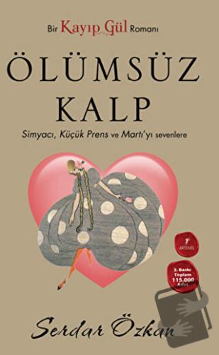 Kayıp Gül 2: Ölümsüz Kalp - Serdar Özkan - Artemis Yayınları - Fiyatı 