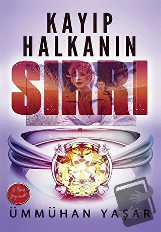 Kayıp Halkanın Sırrı - Ümmühan Yaşar - E-Kitap Yayıncılık - Fiyatı - Y