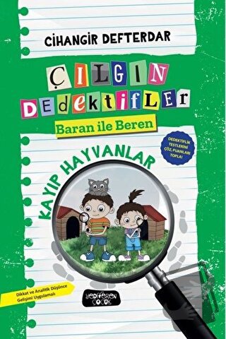 Kayıp Hayvanlar - Çılgın Dedektifler Baran ile Beren (Ciltli) - Cihang