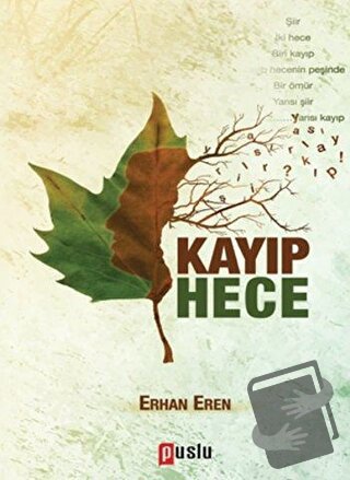 Kayıp Hece - Erhan Eren - Puslu Yayıncılık - Fiyatı - Yorumları - Satı