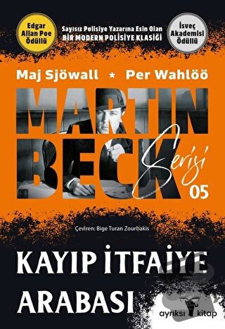 Kayıp İtfaiye Arabası - Martin Beck Serisi 5 - Maj Sjöwall - Ayrıksı K